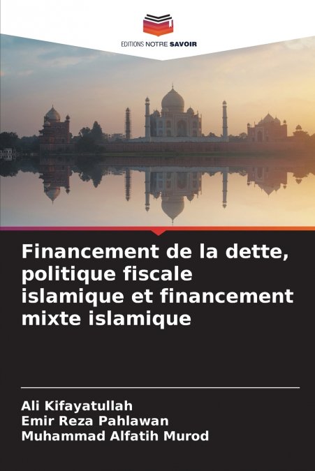 SCHULDENFINANZIERUNG, ISLAMISCHE FISKALPOLITIK UND ISLAMISCH