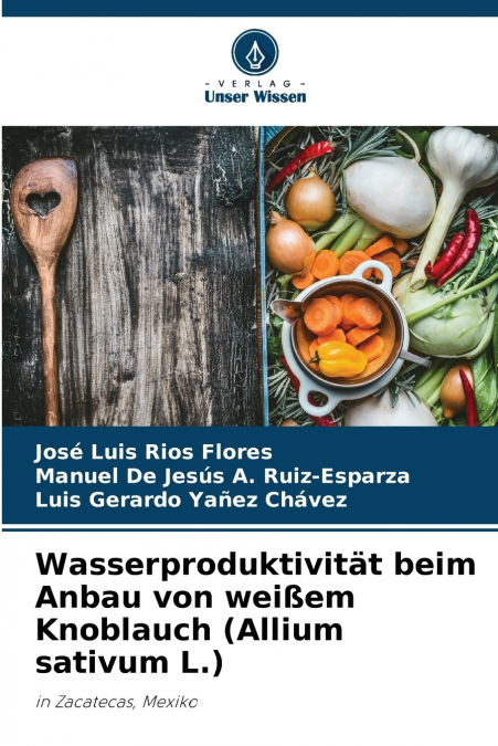 WATER PRODUCTIVITY IN THE CULTIVATION OF WHITE GARLIC (ALLIU