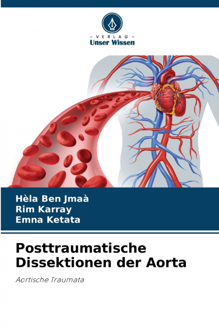 POSTTRAUMATISCHE DISSEKTIONEN DER AORTA