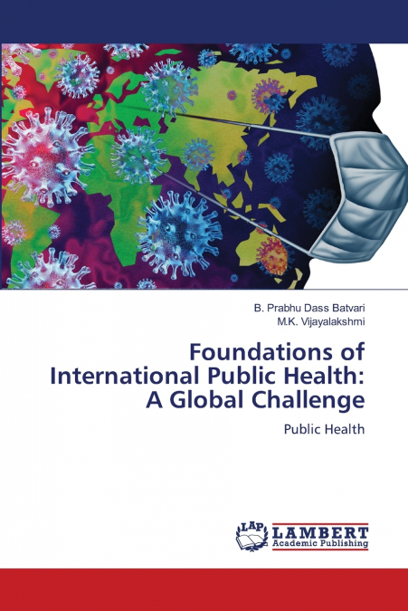 FOUNDATIONS OF INTERNATIONAL PUBLIC HEALTH