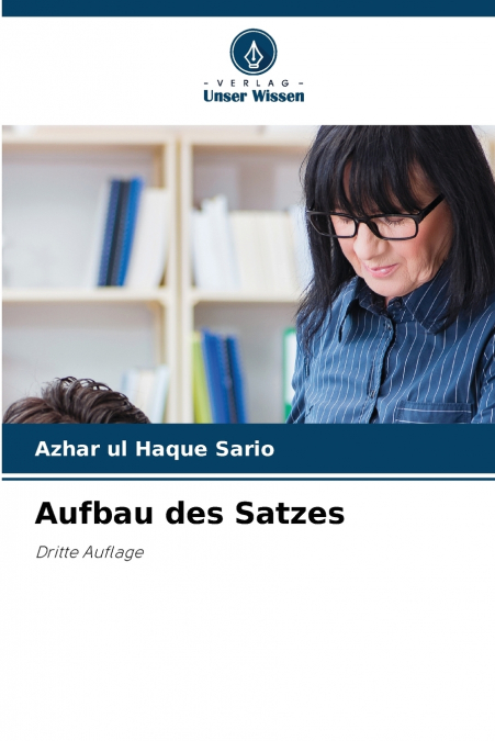 AUFBAU DES SATZES
