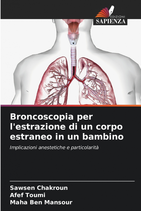 BRONCOSCOPIA PER L?ESTRAZIONE DI UN CORPO ESTRANEO IN UN BAM