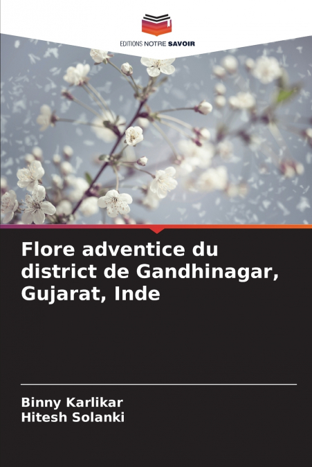 FLORE ADVENTICE DU DISTRICT DE GANDHINAGAR, GUJARAT, INDE
