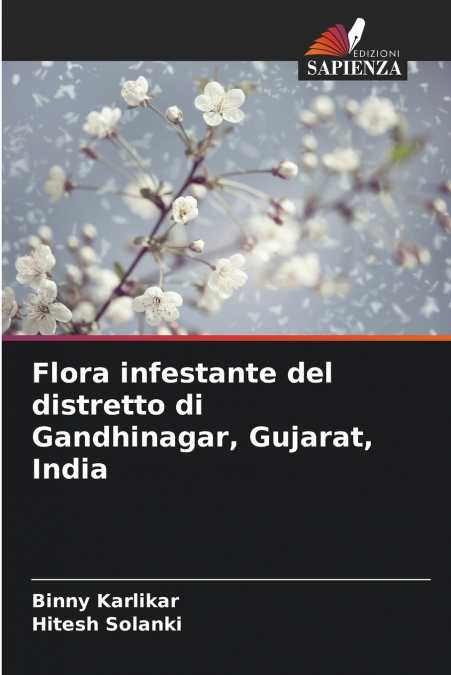 FLORA INFESTANTE DEL DISTRETTO DI GANDHINAGAR, GUJARAT, INDI