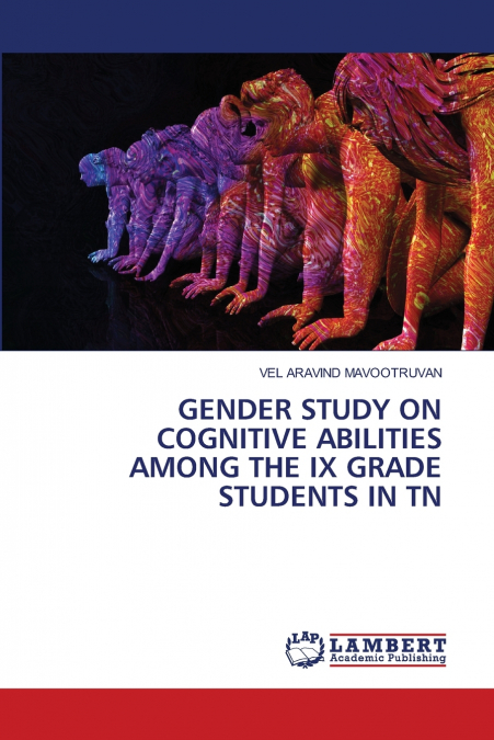 GENDER STUDY ON COGNITIVE ABILITIES AMONG THE IX GRADE STUDE