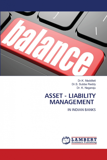 ASSET - LIABILITY MANAGEMENT