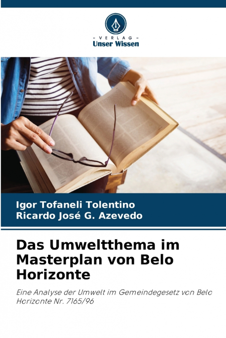 DAS UMWELTTHEMA IM MASTERPLAN VON BELO HORIZONTE