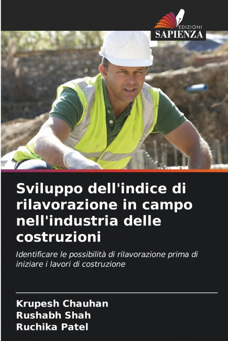 SVILUPPO DELL?INDICE DI RILAVORAZIONE IN CAMPO NELL?INDUSTRI