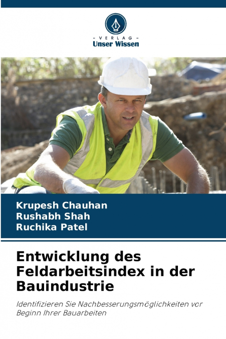ENTWICKLUNG DES FELDARBEITSINDEX IN DER BAUINDUSTRIE