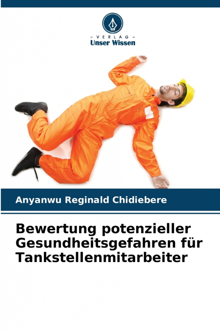 BEWERTUNG POTENZIELLER GESUNDHEITSGEFAHREN FUR TANKSTELLENMI