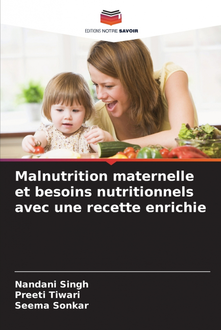 DESNUTRIAO MATERNA E NECESSIDADES NUTRICIONAIS COM RECEITAS