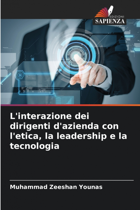 L?INTERAZIONE DEI DIRIGENTI D?AZIENDA CON L?ETICA, LA LEADER