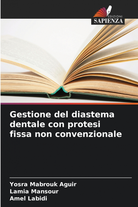 GESTIONE DEL DIASTEMA DENTALE CON PROTESI FISSA NON CONVENZI