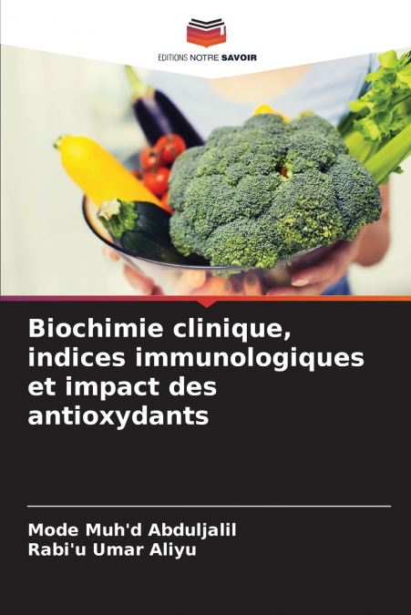BIOCHIMIE CLINIQUE, INDICES IMMUNOLOGIQUES ET IMPACT DES ANT