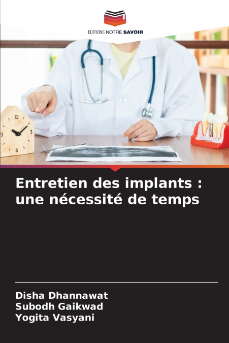 ENTRETIEN DES IMPLANTS