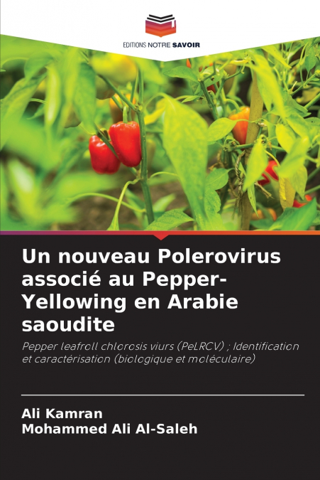 UN NOUVEAU POLEROVIRUS ASSOCIE AU PEPPER-YELLOWING EN ARABIE
