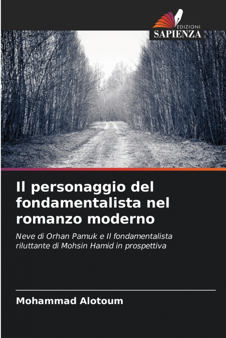 IL PERSONAGGIO DEL FONDAMENTALISTA NEL ROMANZO MODERNO