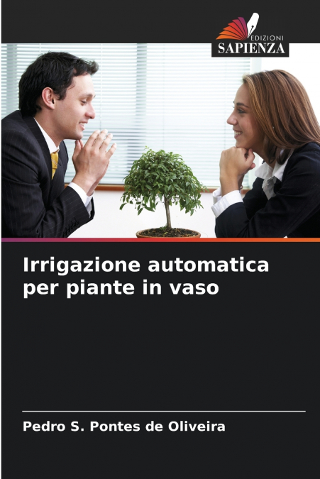 IRRIGAZIONE AUTOMATICA PER PIANTE IN VASO