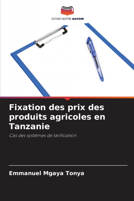 FIXATION DES PRIX DES PRODUITS AGRICOLES EN TANZANIE