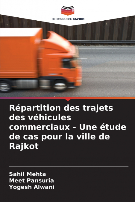REPARTITION DES TRAJETS DES VEHICULES COMMERCIAUX - UNE ETUD