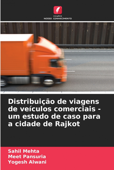 REPARTITION DES TRAJETS DES VEHICULES COMMERCIAUX - UNE ETUD