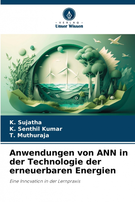 ANWENDUNGEN VON ANN IN DER TECHNOLOGIE DER ERNEUERBAREN ENER