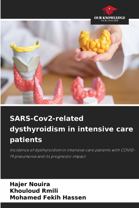 SARS-COV2-RELATED DYSTHYROIDISM IN INTENSIVE CARE PATIENTS