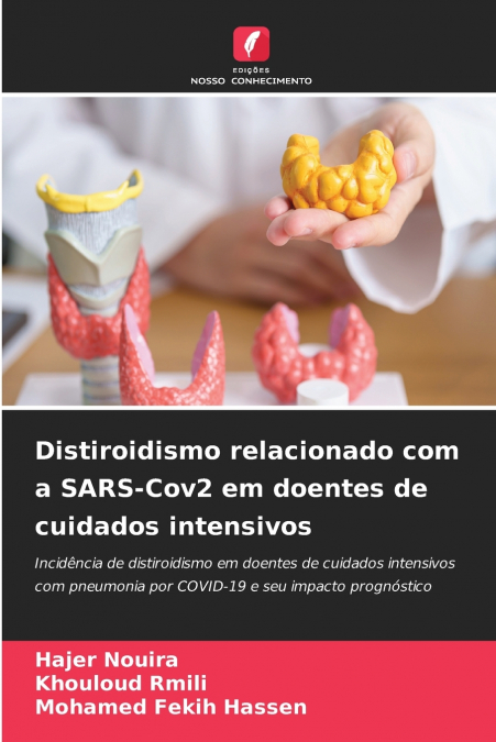 DISTIROIDISMO RELACIONADO COM A SARS-COV2 EM DOENTES DE CUID