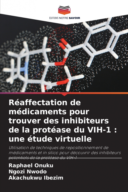REAFFECTATION DE MEDICAMENTS POUR TROUVER DES INHIBITEURS DE