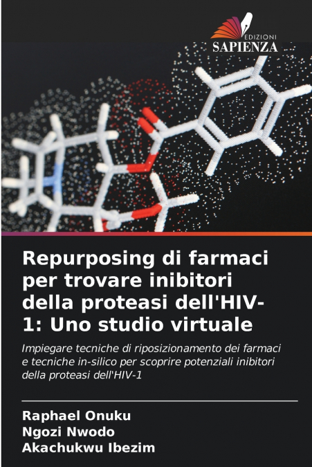 REPURPOSING DI FARMACI PER TROVARE INIBITORI DELLA PROTEASI