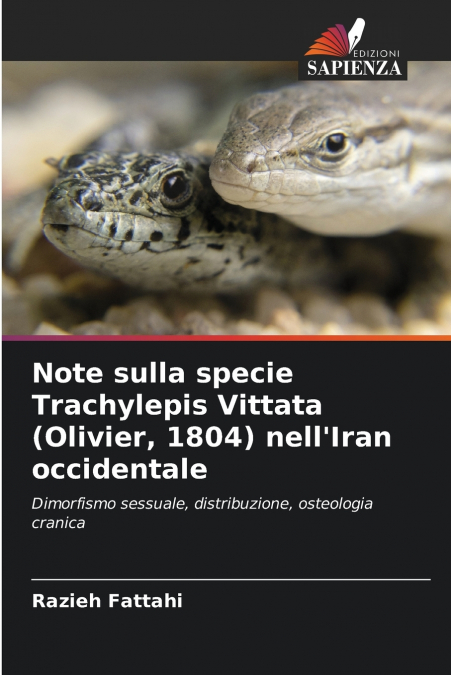 NOTE SULLA SPECIE TRACHYLEPIS VITTATA (OLIVIER, 1804) NELL?I