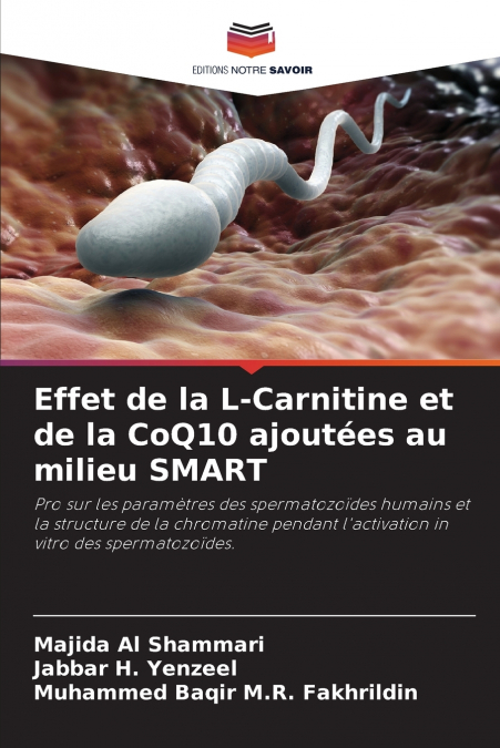 EFFET DE LA L-CARNITINE ET DE LA COQ10 AJOUTEES AU MILIEU SM