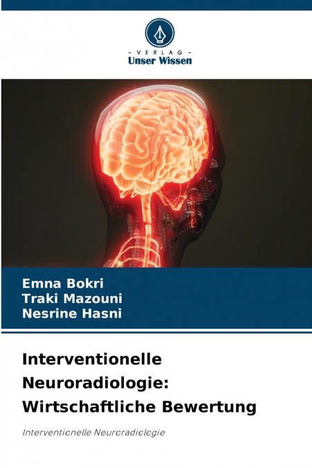 INTERVENTIONAL NEURORADIOLOGY