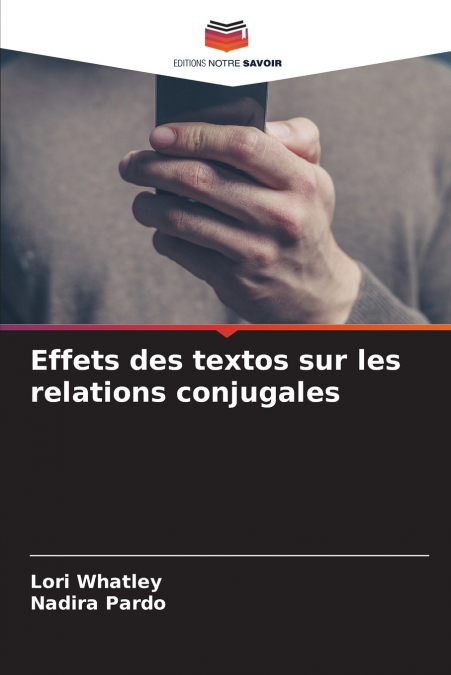 EFFETS DES TEXTOS SUR LES RELATIONS CONJUGALES