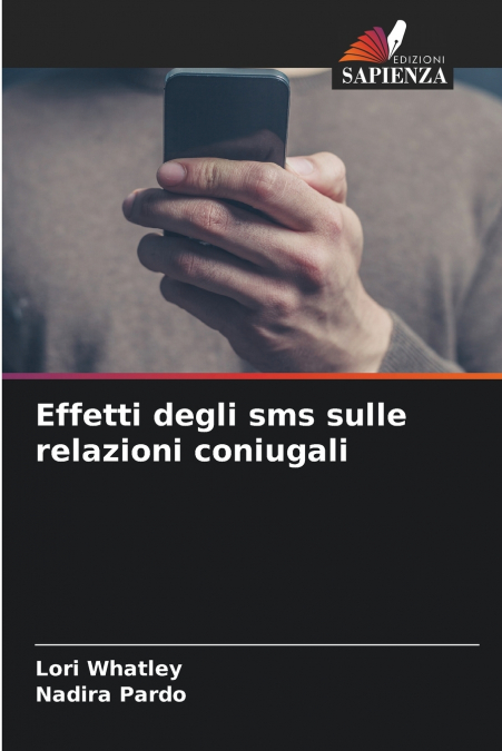EFFETTI DEGLI SMS SULLE RELAZIONI CONIUGALI