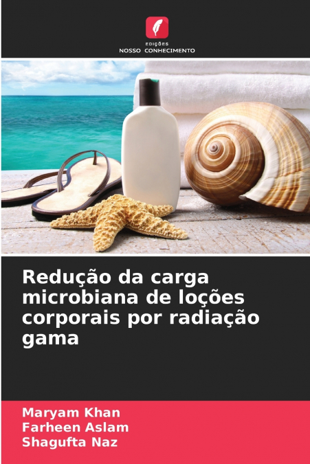 REDUCTION DE LA CHARGE MICROBIENNE DES LOTIONS CORPORELLES P