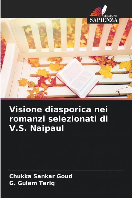 VISIONE DIASPORICA NEI ROMANZI SELEZIONATI DI V.S. NAIPAUL