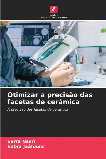 OTIMIZAR A PRECISAO DAS FACETAS DE CERAMICA