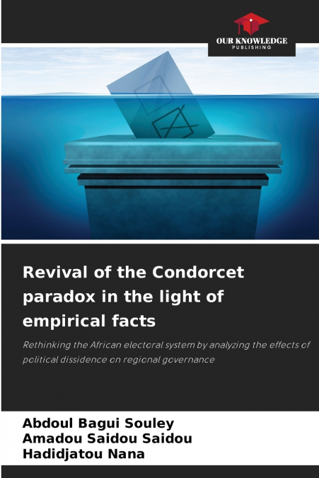 REVIVAL OF THE CONDORCET PARADOX IN THE LIGHT OF EMPIRICAL F