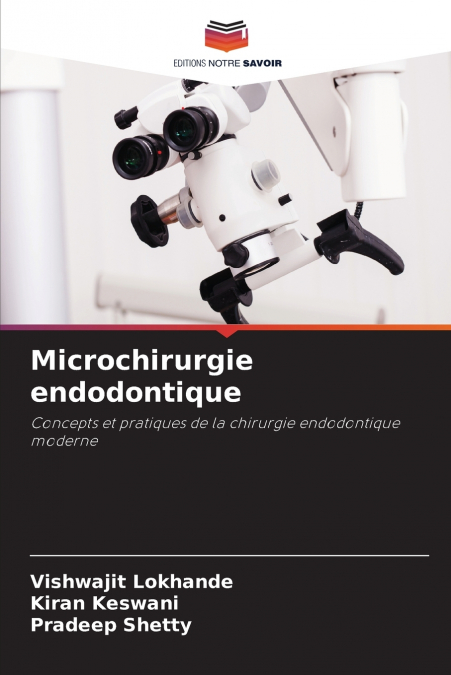 MICROCHIRURGIE ENDODONTIQUE