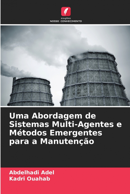 UMA ABORDAGEM DE SISTEMAS MULTI-AGENTES E METODOS EMERGENTES