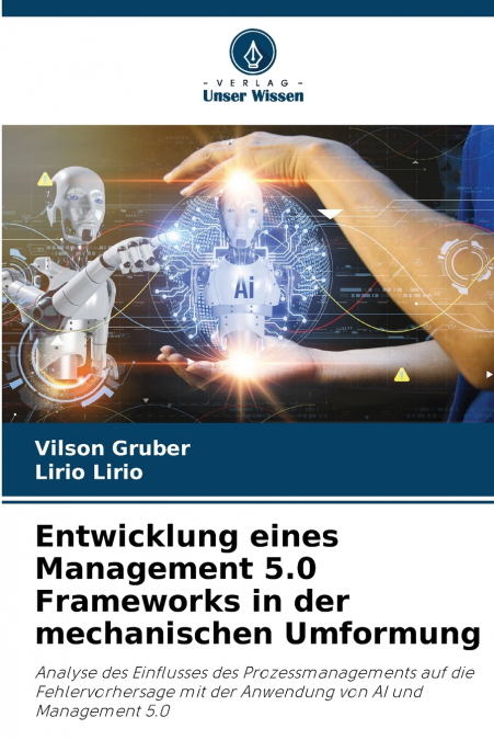DEVELOPMENT OF A MANAGEMENT 5.0 FRAMEWORK IN THE MECHANICAL