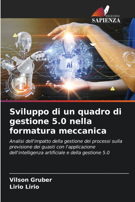 DEVELOPMENT OF A MANAGEMENT 5.0 FRAMEWORK IN THE MECHANICAL