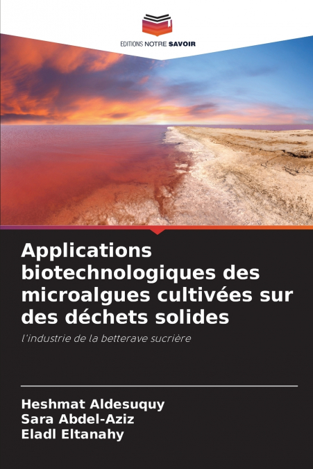 APPLICATIONS BIOTECHNOLOGIQUES DES MICROALGUES CULTIVEES SUR