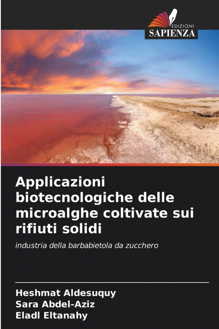 APPLICAZIONI BIOTECNOLOGICHE DELLE MICROALGHE COLTIVATE SUI