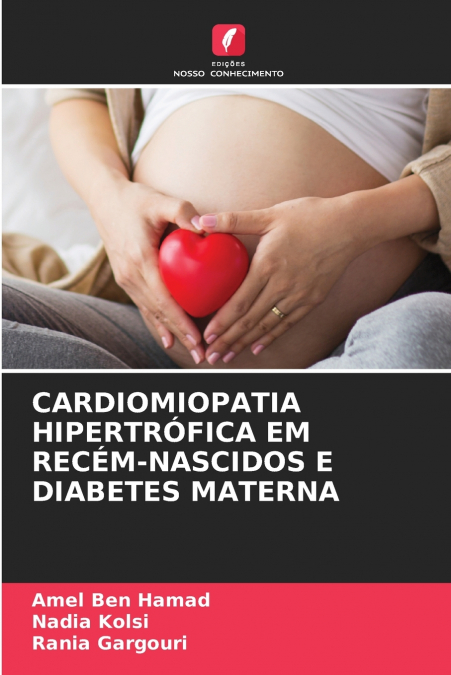 CARDIOMIOPATIA HIPERTROFICA EM RECEM-NASCIDOS E DIABETES MAT