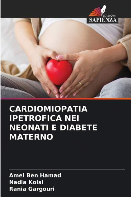 CARDIOMIOPATIA IPETROFICA NEI NEONATI E DIABETE MATERNO