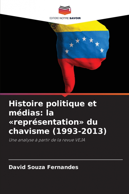 HISTOIRE POLITIQUE ET MEDIAS