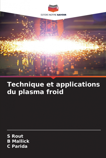TECHNIQUE ET APPLICATIONS DU PLASMA FROID