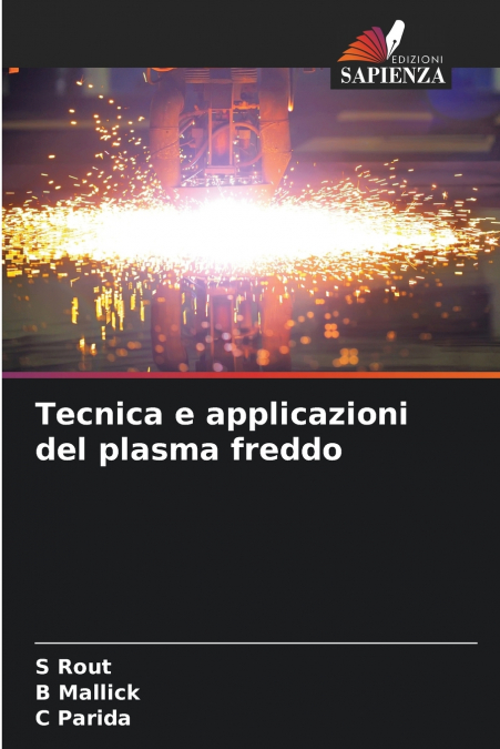 TECNICA E APPLICAZIONI DEL PLASMA FREDDO